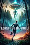 Escape The Void 2024 Free Download