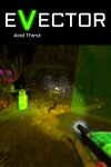 EVECTOR, Acid Thirst Free Download