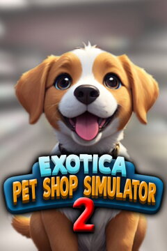 Exotica 2: Pet Shop Simulator Free Download