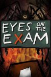 EYES ON THE EXAM Free Download