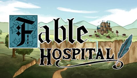 Fable Hospital Free Download