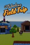 Fabulous Field Trip Free Download