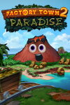 Factory Town 2: Paradise Free Download