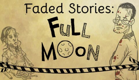 Faded Stories: Full Moon Free Download