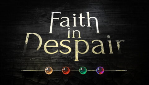 Faith in Despair Free Download