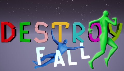 Fall and Destroy Free Download