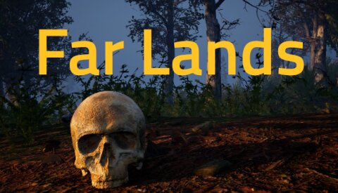 Far Lands Free Download