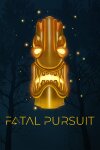 Fatal Pursuit Free Download