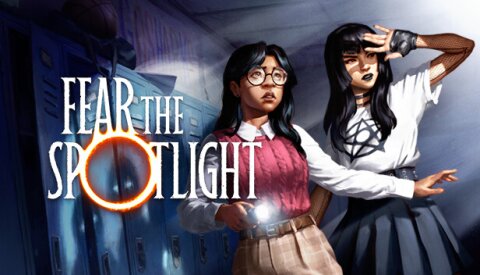 Fear the Spotlight Free Download