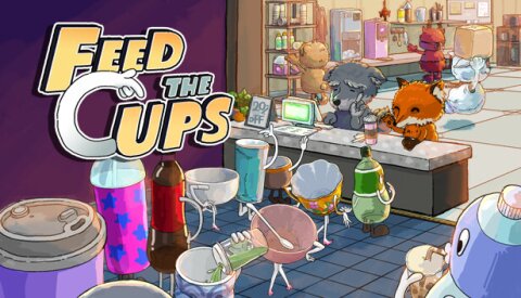 Feed the Cups Free Download