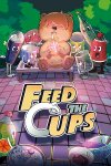 Feed the Cups Free Download