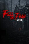 Feel the Fear Around Free Download