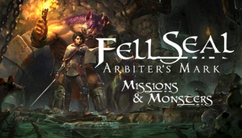 Fell Seal: Arbiter's Mark - Missions and Monsters Free Download