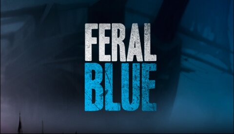 Feral Blue Free Download