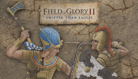 Field of Glory II: Swifter than Eagles Free Download