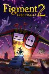 Figment 2: Creed Valley Free Download