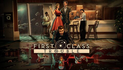First Class Trouble Free Download