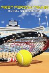 First Person Tennis - The Real Tennis Simulator Free Download