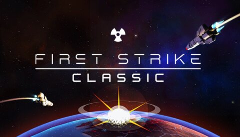 First Strike: Classic Free Download