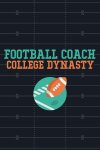 Football Coach: College Dynasty Free Download