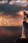 For Evelyn Free Download