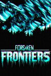 Forsaken Frontiers Free Download