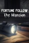 Fortune Follow: The Mansion Free Download