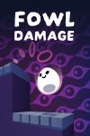 Fowl Damage Free Download