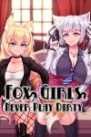 Fox Girls Never Play Dirty Free Download