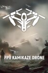 FPV Kamikaze Drone Free Download