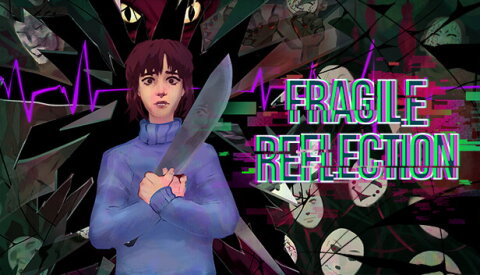 Fragile Reflection Free Download