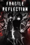 Fragile Reflection Free Download