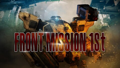 FRONT MISSION 1st: Remake Free Download