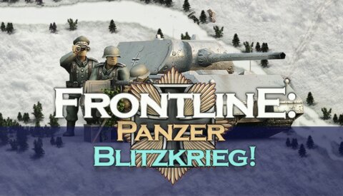 Frontline: Panzer Blitzkrieg! Free Download