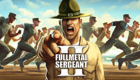 Full Metal Sergeant 2 Free Download
