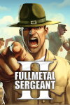 Full Metal Sergeant 2 Free Download