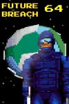 Future Breach 64 Free Download