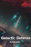 Galactic Defense: Automation Free Download