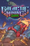 Galactic Mining Corp Free Download