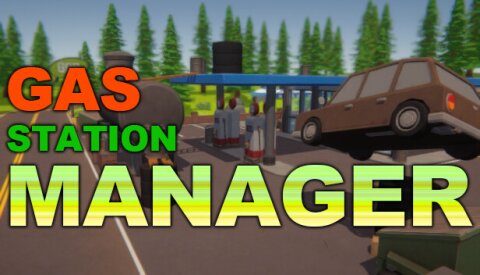 Gas Station Manager Free Download