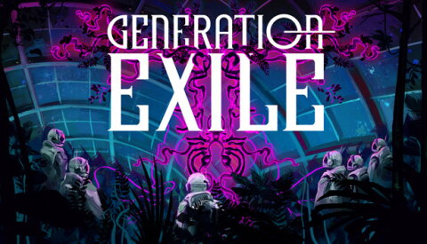 Generation Exile Free Download