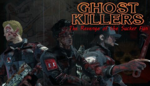 Ghost Killers The Revenge of the Sucker-Fun Free Download