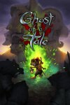 Ghost of a Tale Free Download