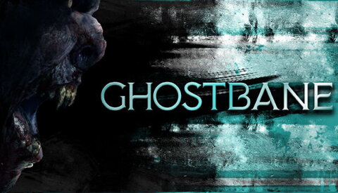Ghostbane Free Download