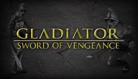 Gladiator: Sword of Vengeance Free Download