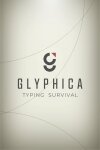 Glyphica: Typing Survival Free Download