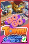 Go-Go Town! Free Download