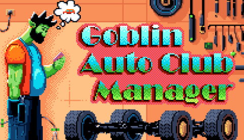 Goblin Auto Club Manager Free Download