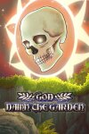 God Damn The Garden Free Download