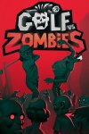 Golf VS Zombies Free Download